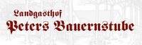 Landgasthof Peters Buernstube Landgasthof Peters Buernstube