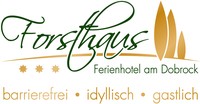 Forsthaus Ferienhotel am Dobrock