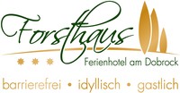 Forsthaus Ferienhotel am Dobrock Forsthaus Ferienhotel am Dobrock