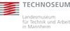 TECHNOSEUM, Stiftung Landesmuseum für Technik und Arbeit in Mannheim TECHNOSEUM, Stiftung Landesmuseum für Technik und Arbeit in Mannheim