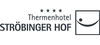 Thermenhotel Ströbinger Hof GmbH