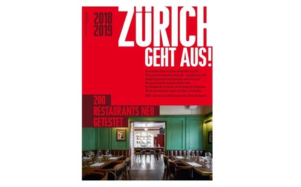 Der Guide Zürich geht aus! 2018 2019
